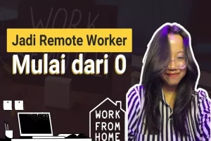 Langkah Mudah Memulai Produktivitas Kerja Remote Dari Nol Panduan Lengkap Untuk Pemula