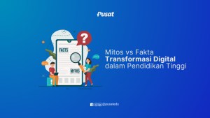 Menguak Tirai Digital: Fakta dan Mitos Seputar Pendidikan Digital yang Perlu Anda Ketahui