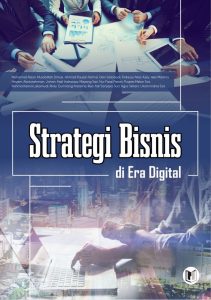 Strategi Sukses Manajemen Bisnis Di Era Digital Kunci Bertahan Dan Berkembang Di Tengah Perubahan