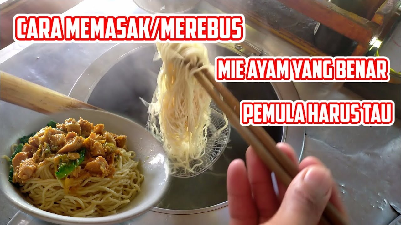 Tips Memasak Mie Ayam Agar Tidak Gagal Resep Rahasia Untuk Kelezatan Sempurna Di Dapur Anda