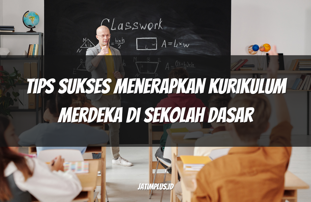 Tips Praktis Menerapkan Sekolah Dan Kurikulum Di Rumah Panduan Lengkap Untuk Orang Tua Dan Pendidik